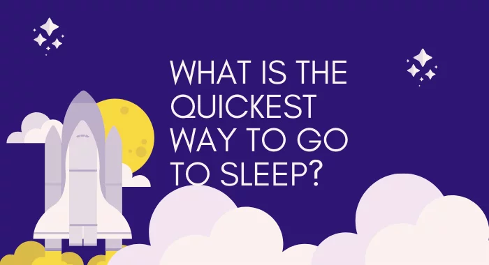 What Is The Quickest Way To Go To Sleep?