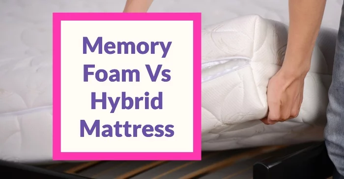 Memory Foam vs Hybrid Mattress